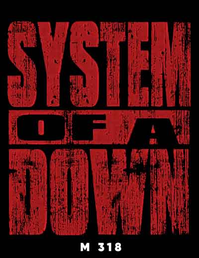 M0318 SYSTEM OF A DOWN