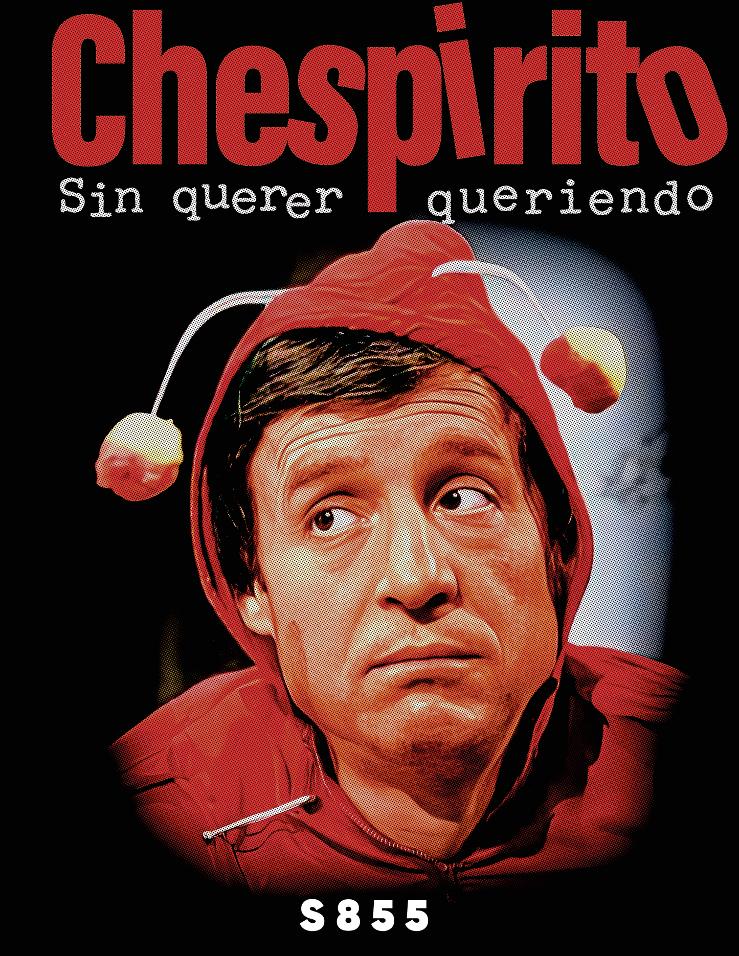 S0855 CHESPIRITO